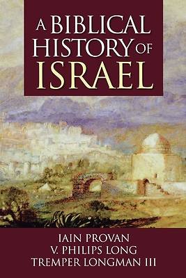 Picture of A Biblical History Of Israel
