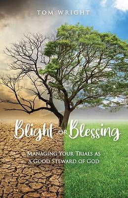 Picture of Blight or Blessing