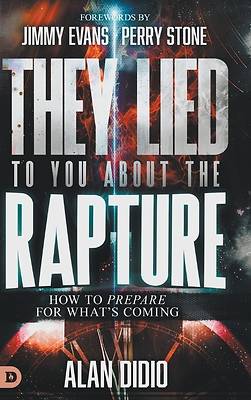 Picture of They Lied to You About the Rapture