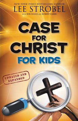 Picture of Case for Christ for Kids, Updated and Expanded