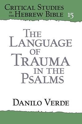 Picture of The Language of Trauma in the Psalms