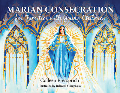 Picture of Marian Consecration for Families with Young Children