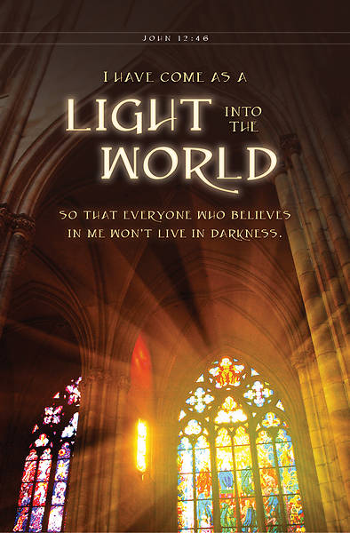 Picture of Light Into The World John 12:46 Bulletin Regular
