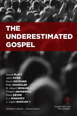 Picture of The Underestimated Gospel