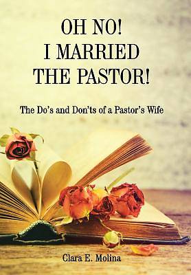 Picture of Oh No! I Married the Pastor!