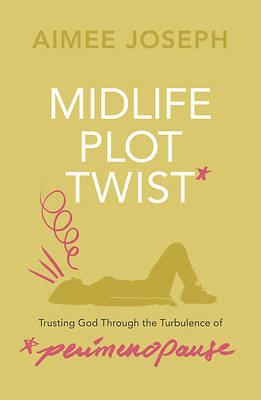 Midlife Plot Twist