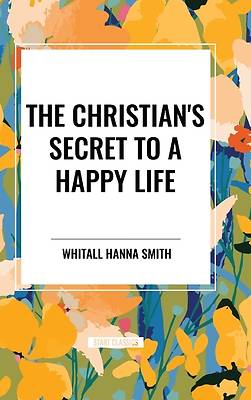 Picture of The Christian's Secret to a Happy Life