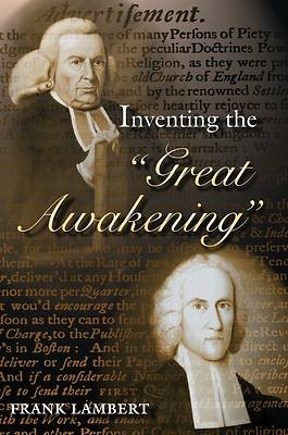 Picture of Inventing the "Great Awakening"