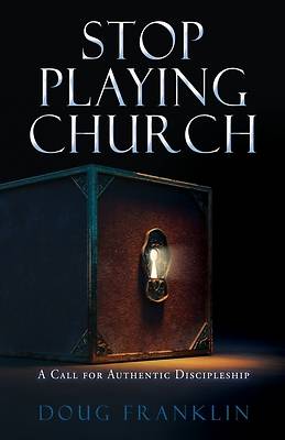 Picture of Stop Playing Church
