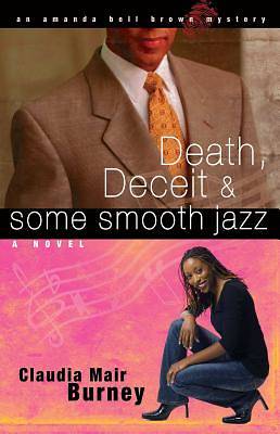 Picture of Death, Deceit & Some Smooth Jazz