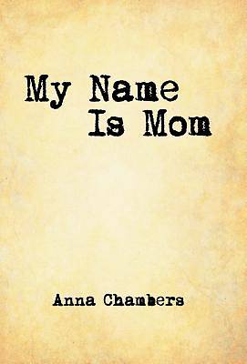 Picture of My Name Is Mom
