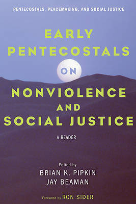Picture of Early Pentecostals on Nonviolence and Social Justice