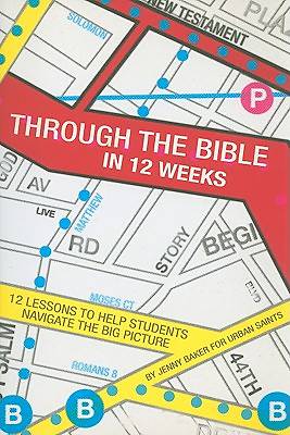 Picture of Through the Bible in 12 Weeks