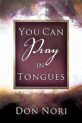 Picture of You Can Pray in Tongues