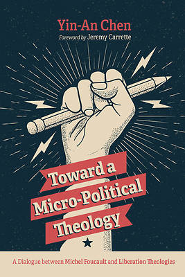 Picture of Toward a Micro-Political Theology