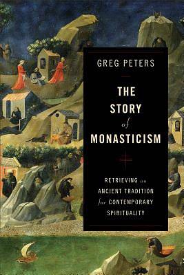 Picture of The Story of Monasticism