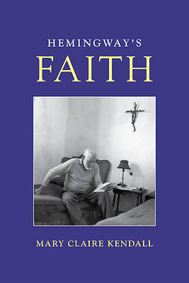 Picture of Hemingway's Faith