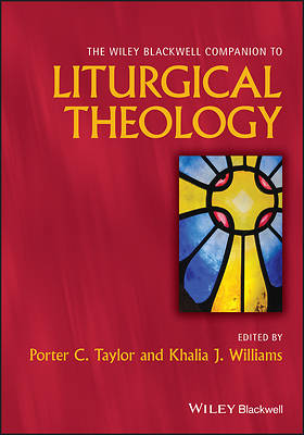 Picture of Wiley Blackwell Companion to Liturgical Theology