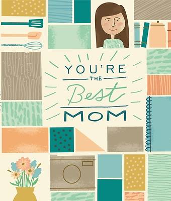Picture of You're the Best Mom