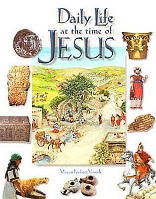 Picture of Daily Life at the Time of Jesus