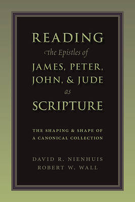 Picture of Reading the Epistles of James, Peter, John & Jude as Scripture