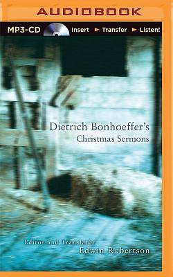 Picture of Dietrich Bonhoeffer's Christmas Sermons