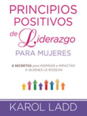 Picture of Principios positivos de liderazgo para mujeres [ePub Ebook]