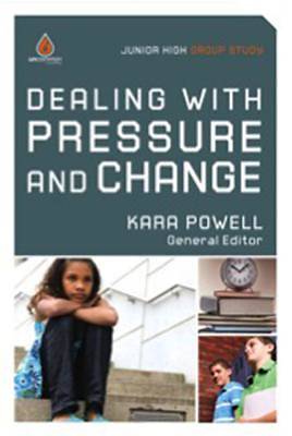 Picture of Dealing with Pressure and Change: Junior High Group Study ( Uncommon )