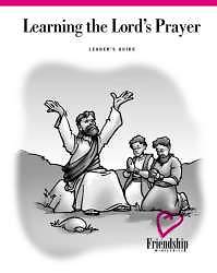 Picture of Learning the Lord's Prayer Leader/Mentor Guide