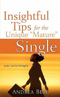 Picture of Insightful Tips for the Unique "Mature" Single