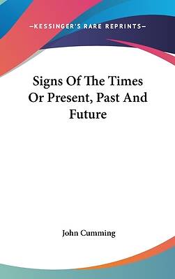 Picture of Signs of the Times or Present, Past and Future