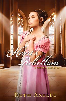 Picture of A Heart's Rebellion [ePub Ebook]