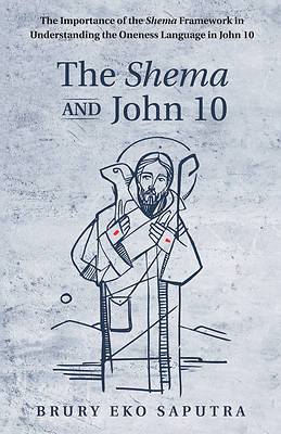 Picture of The Shema and John 10