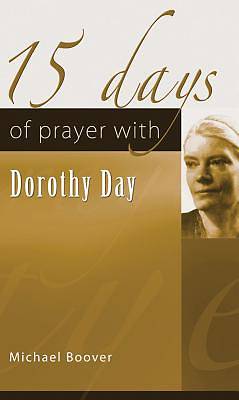 Picture of 15 Days of Prayer with Dorothy Day