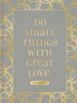 Picture of Do Small Things with Great Love