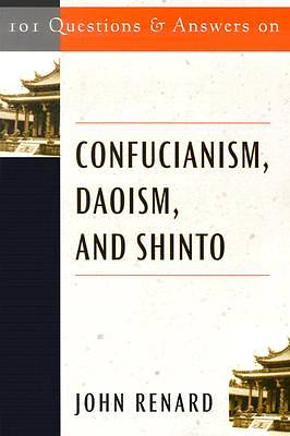 Picture of 101 Questions and Answers on Confucianism, Daoism, and Shinto