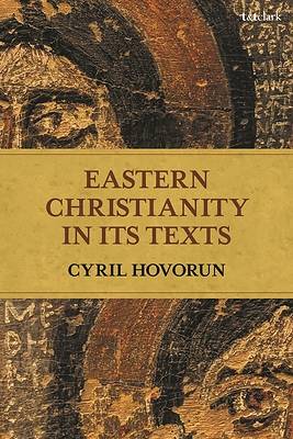 Picture of Eastern Christianity in Its Texts