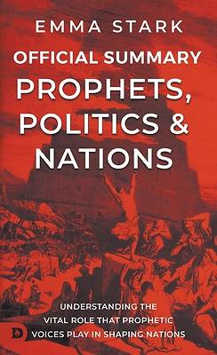 Picture of The Official Summary for Prophets, Politics, and Nations