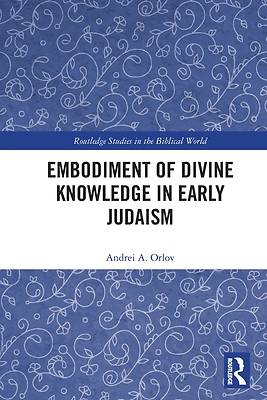 Picture of Embodiment of Divine Knowledge in Early Judaism