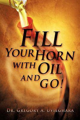 Picture of Fill Your Horn with Oil and Go!
