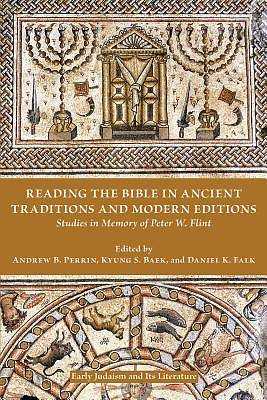 Picture of Reading the Bible in Ancient Traditions and Modern Editions