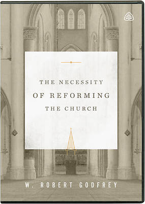 Picture of The Necessity of Reforming the Church