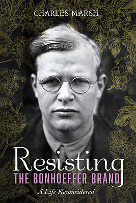Picture of Resisting the Bonhoeffer Brand