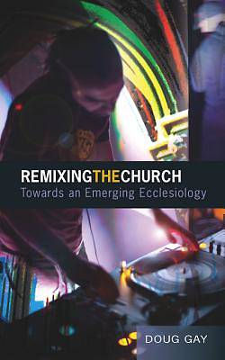 Picture of Remixing the Church [ePub Ebook]
