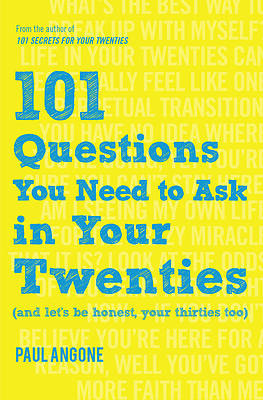 Picture of 101 Questions You Need to Ask in Your Twenties