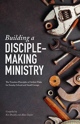 Picture of Building a Disciple-Making Ministry