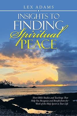 Picture of Insights to Finding Spiritual Peace