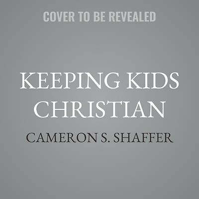Picture of Keeping Kids Christian