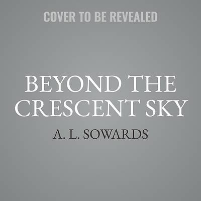 Picture of Beyond the Crescent Sky