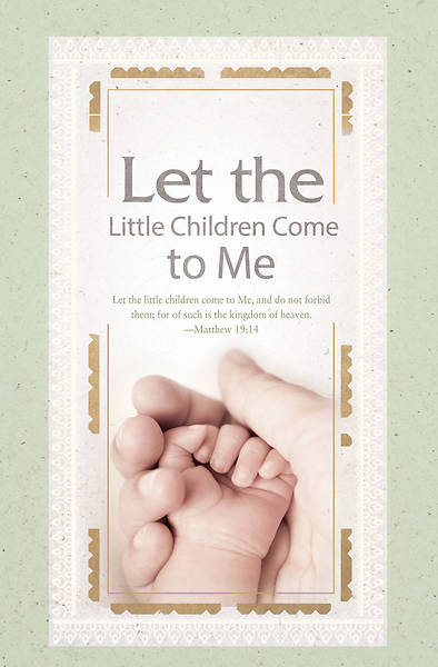 Picture of Let the Little Children Come to Me Child Dedication Bulletin Pkg of 100